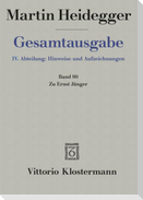 Gesamtausgabe Bd. 90. Zu Ernst Jünger