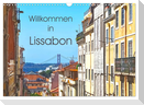 Willkommen in Lissabon (Wandkalender 2024 DIN A3 quer), CALVENDO Monatskalender