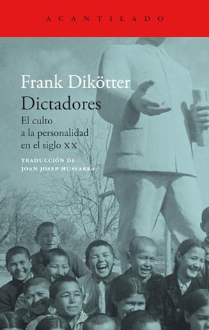 Dikötter, Frank. Dictadores. Batiscafo, 2024.