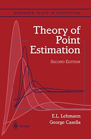 Lehmann, Erich L. / George Casella. Theory of Point Estimation. Springer, 2011.