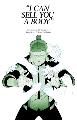 Kambadais, George / Ryan Ferrier. I Can Sell You A Body. Idea & Design Works, 2026.