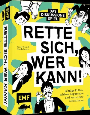 Berger, Nicola / Katharina Arendt. Kartenspiel: Rette sich, wer kann! - Das Diskussions-Spiel - Wer die schlechtesten Argumente hat, fliegt! Für 3-6 Streitlustige ab 14 Jahren. Edition Michael Fischer, 2026.