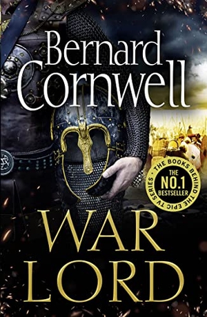 Cornwell, Bernard. WAR LORD_LAST KINGDOM SER13 PB. Harper Collins Publishers - UK Wholesale Acct, 2021.