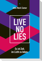 Live No Lies