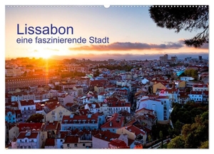 Lissabon eine faszinierende Stadt (Wandkalender 2024 DIN A2 quer), CALVENDO Monatskalender - Lissabon eine faszinierende Stadt. Calvendo, 2024.