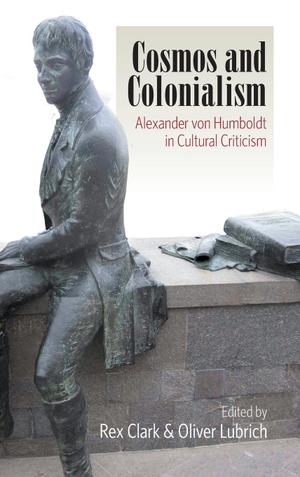 Clark, Rex / Oliver Lubrich (Hrsg.). Cosmos and Colonialism - Alexander von Humboldt in Cultural Criticism. Berghahn Books, 2012.