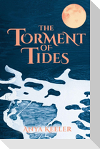 The Torment of Tides