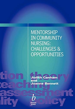 Canham / Bennett. Mentorship Community Nursing. John Wiley & Sons, 2001.