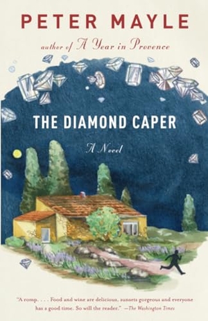 Mayle, Peter. The Diamond Caper. Knopf Doubleday Publishing Group, 2016.