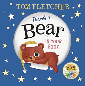 Fletcher, Tom. There's a Bear in Your Book. Random House Children's Books, 2023.