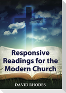 Responsive Readings for the Modern Church