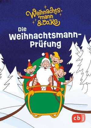 Würdinger, Gabriele / Cornelia Stoll. Weihnachtsmann & Co. KG - Die Weihnachtsmann-Prüfung - Mini-Vorlesebuch zur Kultserie für Kinder ab 4 - ein Geschenk zu Nikolaus und für den Adventskalender. cbj, 2026.