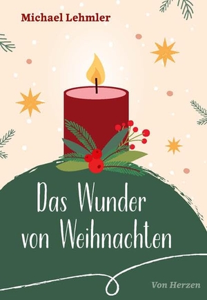 Lehmler, Michael. Das Wunder von Weihnachten. Paulinus Verlag, 2025.