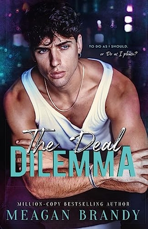 Brandy, Meagan. The Deal Dilemma - TikTok made me buy it!. Orion Publishing Co, 2023.