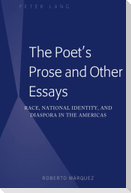 The Poet's Prose and Other Essays