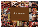 Schokolade - die süße Verführung - coole Sprüche (Wandkalender 2025 DIN A4 quer), CALVENDO Monatskalender