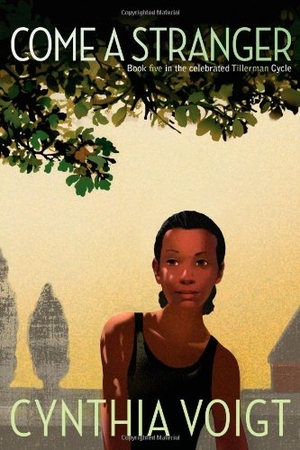 Voigt, Cynthia. Come a Stranger. Atheneum Books for Young Readers, 2012.