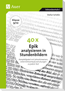 40 x Epik analysieren in Stundenbildern 9-10