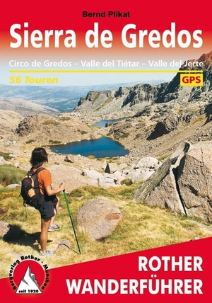 Plikat, Bernd. Sierra de Gredos - Circo de Gredos, Valle del Tiétar, Valle del Jerte. 56 Touren. Mit GPS-Tracks. Bergverlag Rother, 2011.
