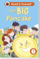The Big Pancake: Read It Yourself - Level 1 Early Reader