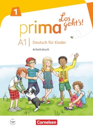 Ciepielewska-Kaczmarek, Luiza / Obradovic, Aleksandra et al. Prima - Los geht's! Band 1 - Arbeitsbuch mit Audio-CD und Stickerbogen. Cornelsen Verlag GmbH, 2018.