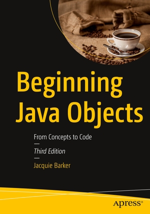 Barker, Jacquie. Beginning Java Objects - From Concepts to Code. Apress, 2023.