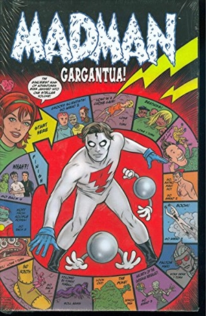 Allred, Mike. Madman Gargantua. Toonhound Studios LLC, 2007.
