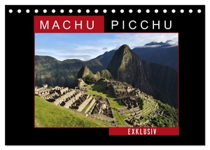 Louis, Fabu. Machu Picchu - Exklusiv (Tischkalender 2024 DIN A5 quer), CALVENDO Monatskalender - Machu Picchu - Einst Inka Bergfestung und heute ein mystischer Ort in den Wolken.. Calvendo Verlag, 2023.