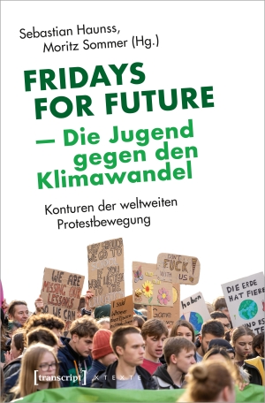 Haunss, Sebastian / Moritz Sommer (Hrsg.). Fridays for Future - Die Jugend gegen den Klimawandel - Konturen der weltweiten Protestbewegung. Transcript Verlag, 2020.