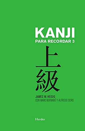 Heisig, James W.. Kanji Para Recordar III. Herder & Herder, 2021.