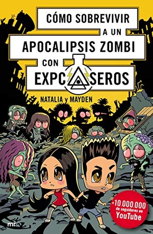 Machuca Tello, Natalia / Cibantos Muñoz, Jesús et al. Cómo sobrevivir a un apocalipsis zombi. Ediciones Martínez Roca, 2019.
