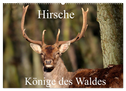 Hirsche - Könige des Waldes/Geburtstagskalender (Wandkalender 2024 DIN A2 quer), CALVENDO Monatskalender