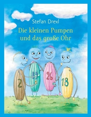 Drexl, Stefan. Die kleinen Pumpen und das große Ohr. Books on Demand, 2014.