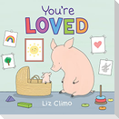 You're Loved