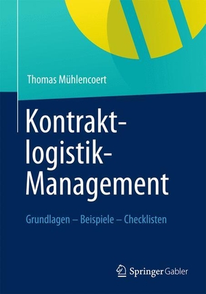 Mühlencoert, Thomas. Kontraktlogistik-Management - Grundlagen - Beispiele - Checklisten. Gabler Verlag, 2012.