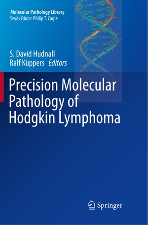 Küppers, Ralf / S. David Hudnall (Hrsg.). Precision Molecular Pathology of Hodgkin Lymphoma. Springer International Publishing, 2018.