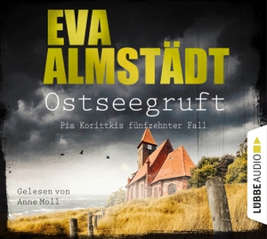 Almstädt, Eva. Ostseegruft - Pia Korittkis fünfzehnter Fall.. Lübbe Audio, 2020.