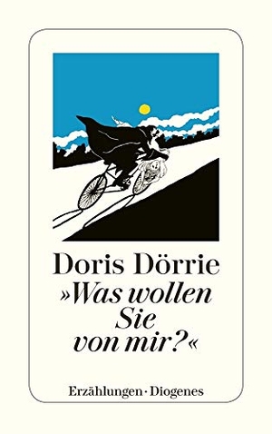 Dörrie, Doris. Was wollen Sie von mir? und fünfzehn andere Geschichten. Diogenes Verlag AG, 1990.