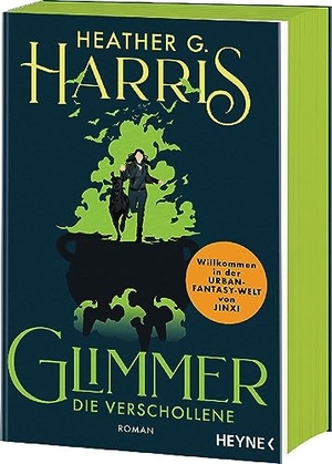 Harris, Heather G.. Glimmer - Die Verschollene - Mit farbig gestaltetem Buchschnitt - nur in limitierter Erstauflage der gedruckten Ausgabe - Roman. Heyne Taschenbuch, 2023.