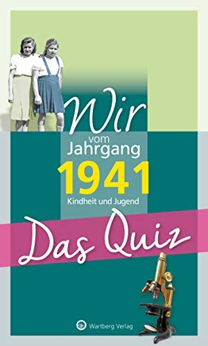 Blecher, Helmut. Wir vom Jahrgang 1941 - Das Quiz - Kindheit und Jugend. Wartberg Verlag, 2021.