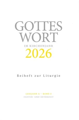 Mitteleuropäische Ordensprovinz der Oblaten der Makellosen Jungfrau Maria (Hrsg.). Gottes Wort im Kirchenjahr - 2026. Lesejahr A - Band 2: Fasten- und Osterzeit. Beiheft zur Liturgie. Echter Verlag GmbH, 2026.