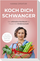 Koch dich schwanger