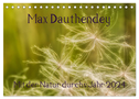 Max Dauthendey - Mit der Natur durchs Jahr (Tischkalender 2024 DIN A5 quer), CALVENDO Monatskalender