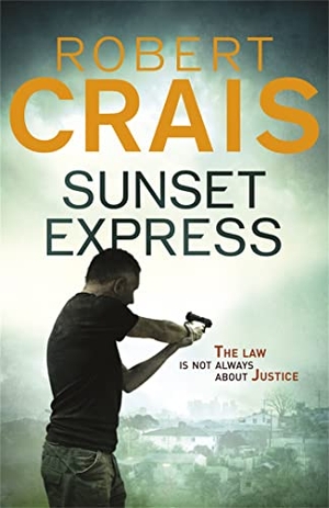Crais, Robert. Sunset Express. Yen Press, 2011.