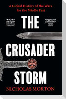 The Crusader Storm