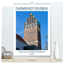 Darmstadt erleben! (hochwertiger Premium Wandkalender 2024 DIN A2 hoch), Kunstdruck in Hochglanz