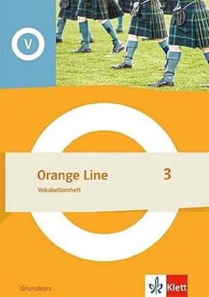 Orange Line 3 Grundkurs. Vokabellernheft Klasse 7 - Vokabellernheft Klasse 7. Klett Ernst /Schulbuch, 2024.