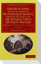 Observations, Relative Chiefly to Picturesque Beauty, Made in the Year 1776, on Several Parts of Great Britain 2 Volume Set