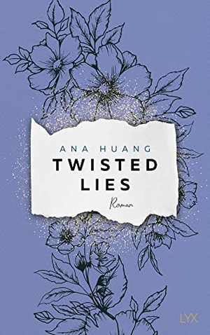 Huang, Ana. Twisted Lies. LYX, 2023.