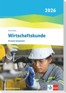 Wirtschaftskunde. Portfolio-Arbeitsheft (perforiert und gelocht). Ausgabe Baden-Württemberg 2026